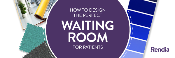 How to Design the Perfect Waiting Room for Patients